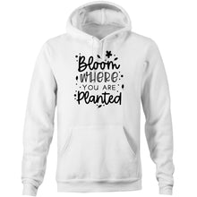 Load image into Gallery viewer, Bloom where you are planted - Pocket Hoodie Sweatshirt