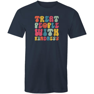 Treat people with kindness