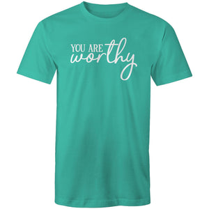 You are worthy