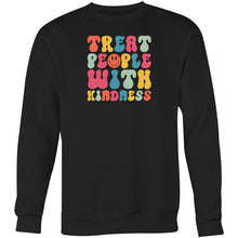 Load image into Gallery viewer, The world is a better place with you in it - Crew Sweatshirt