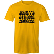 Load image into Gallery viewer, Be brave Be strong Be Fearless