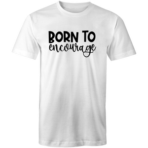 Born to encourage