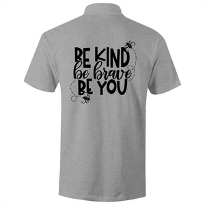 Be Kind,Be Brave, Be you - S/S Polo Shirt (Print on back)