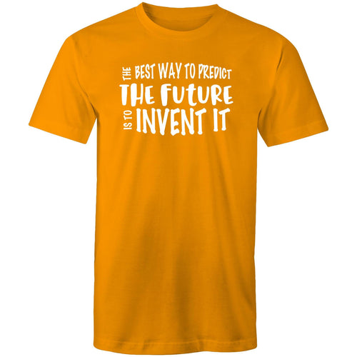 The best way to predict the future is to invent it