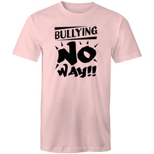 Load image into Gallery viewer, Bullying no way!!