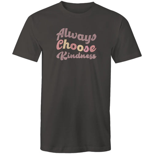 Always choose kindness