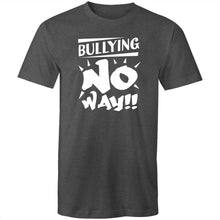 Load image into Gallery viewer, Bullying no way!!