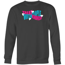 Load image into Gallery viewer, Treat people with kindness - Crew Sweatshirt