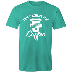 This Teacher's Aide needs coffee