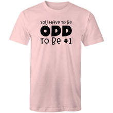 Load image into Gallery viewer, You have to be odd to be #1