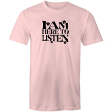 Load image into Gallery viewer, I am here to listen