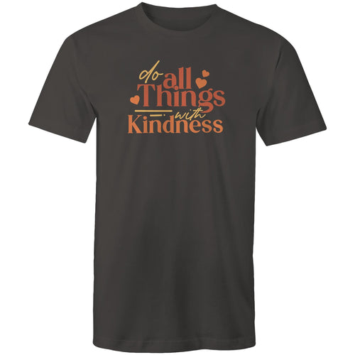 Do all things with kindness