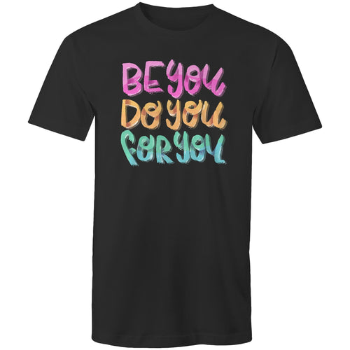 Be you Do you For you
