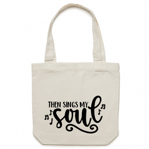 Then sings my soul - Canvas Tote Bag
