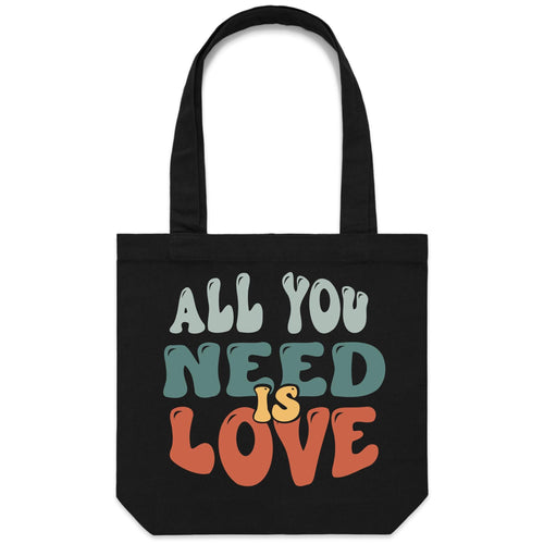 All you need is love - Canvas Tote Bag