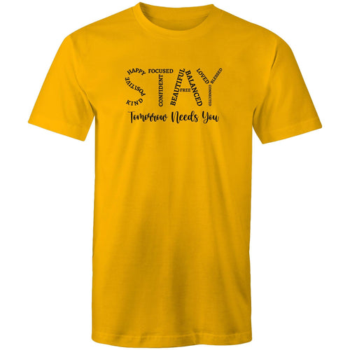 Stay tomorrow needs you