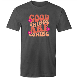 Good things are coming