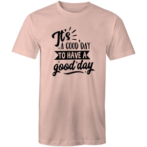 It's a good day to have a good day