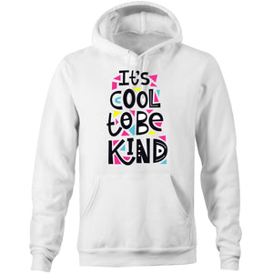 It's cool to be kind - Pocket Hoodie Sweatshirt