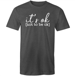 It's ok [not to be ok]