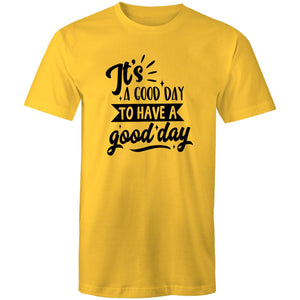 It's a good day to have a good day
