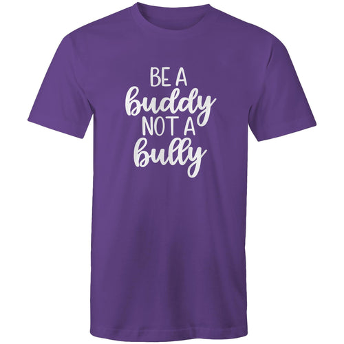 Be a buddy not a bully