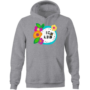 Be kind - Pocket Hoodie Sweatshirt