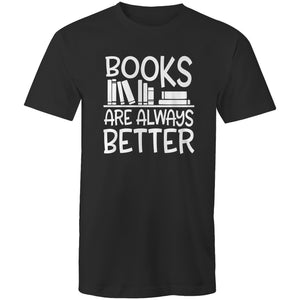 Books are always better