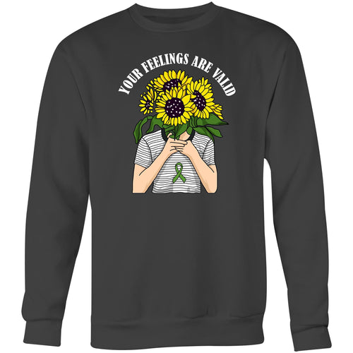 Your feelings are valid - Crew Sweatshirt
