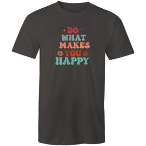Do what makes you happy