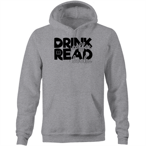 Drink coffee, read books - Pocket Hoodie Sweatshirt