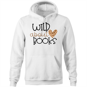 Wild about books - Pocket Hoodie Sweatshirt
