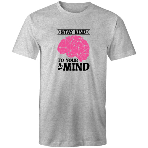 Stay kind to your mind