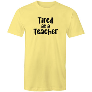 Tired as a teacher