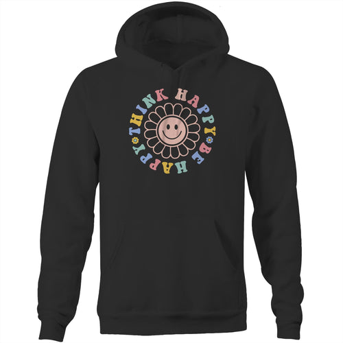 Think happy Be happy - Pocket Hoodie Sweatshirt