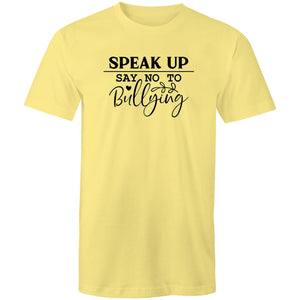 Speak up say no to bullying