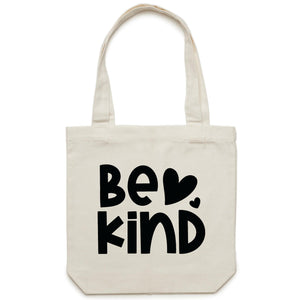Be kind - Canvas Tote Bag