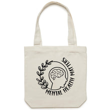 Load image into Gallery viewer, Mental health matters - Canvas Tote Bag