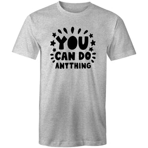 You can do anything