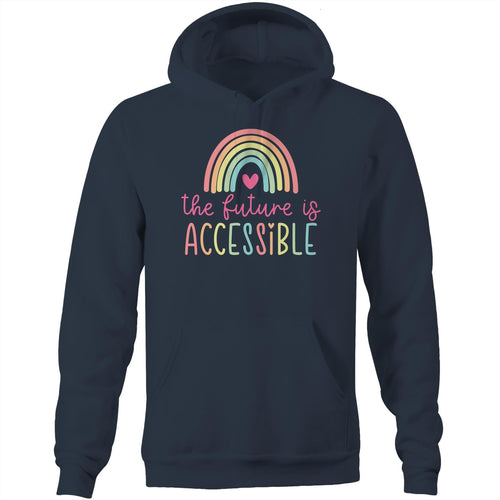 The future is accessible - Pocket Hoodie Sweatshirt