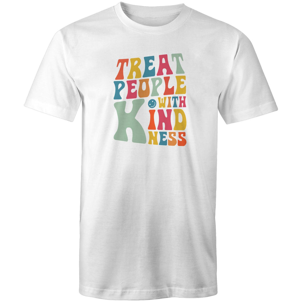 Treat people with kindness