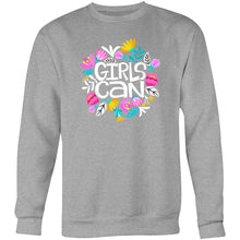 Load image into Gallery viewer, Girls can - Crew Sweatshirt