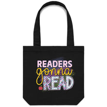 Load image into Gallery viewer, Readers gonna read - Canvas Tote Bag