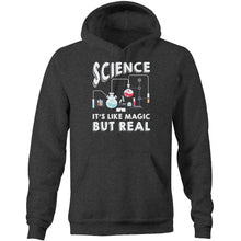 Load image into Gallery viewer, Science it&#39;s like magic but real - Pocket Hoodie Sweatshirt