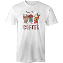 Load image into Gallery viewer, Dear Santa just bring coffee