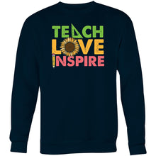 Load image into Gallery viewer, Teach Love Inspire - Crew Sweatshirt