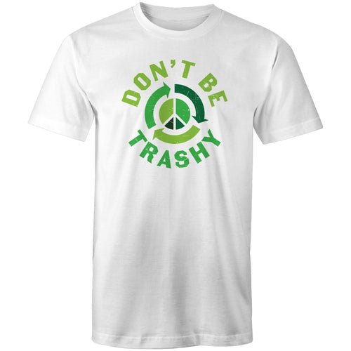 Don't be trashy
