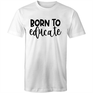 Born to educate