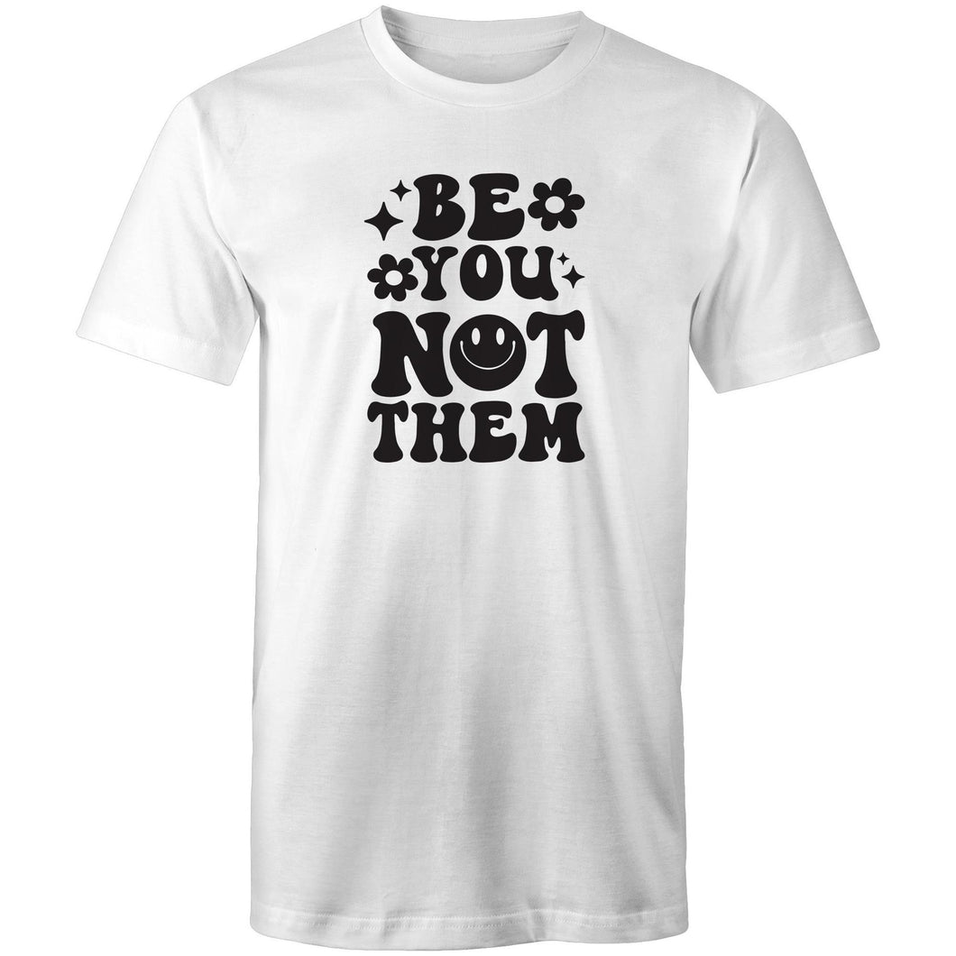 Be you not them