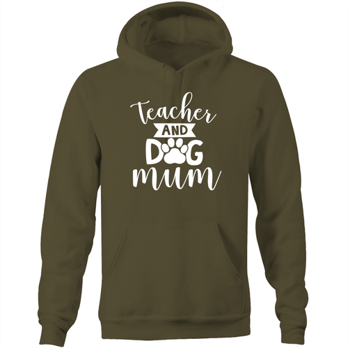 Teacher and dog mum - Pocket Hoodie Sweatshirt